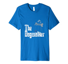 Load image into Gallery viewer, Dog Walkers Shirt, The Dogwalker Parody Tshirt gifts