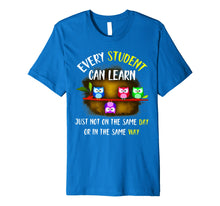 Load image into Gallery viewer, Every Student Can Learn T-Shirt Funny School Gift