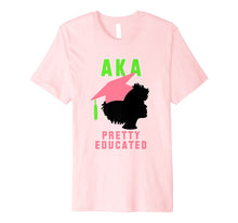 Load image into Gallery viewer, AKA Womens Alpha Gift Shirt for Pretty Educated Graduate