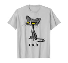Load image into Gallery viewer, Funny Meh Cat Gift for Cat Lovers T-Shirt