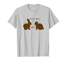 Load image into Gallery viewer, Funny Chocolate Easter Bunny Shirt, My Butt Hurts Gift