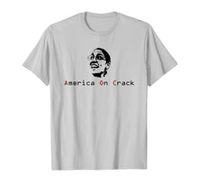 Load image into Gallery viewer, AOC America on crack - funny pun socialism che cortez tshirt