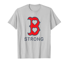 Load image into Gallery viewer, Boston strong for PATRIOTS DAY shirt