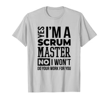 Load image into Gallery viewer, Funny Scrum Master T-Shirt for Agile Project Management