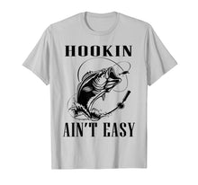 Load image into Gallery viewer, Fishing Humor Men Women Papa Dad T-Shirt Hookin Ain't Easy