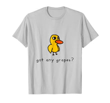 Load image into Gallery viewer, Got any grapes T Shirt