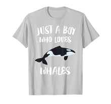 Load image into Gallery viewer, Just A Boy Who Loves Whales T-Shirt Killer Whale Orca Gift