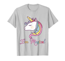 Load image into Gallery viewer, I'm Magical Rainbow Unicorn T-Shirt