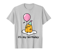 Load image into Gallery viewer, Gudetama It's My Birthday Tee Shirt