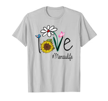 Load image into Gallery viewer, Mom Love Memaw Life #Memawlife Heart Floral Gift T-Shirt