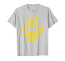 Load image into Gallery viewer, Queen Bees Great Gift For Honey Beekeper Bee T-Shirt