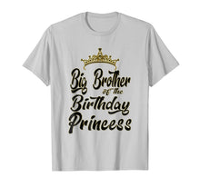 Load image into Gallery viewer, Big Brother Of The Birthday Princess Matching Family T-shirt