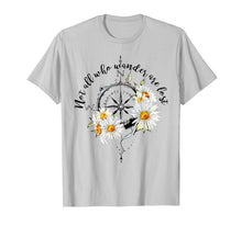 Load image into Gallery viewer, Hippie Adventure Flower Not All Who Wander Are Lost T Shirt