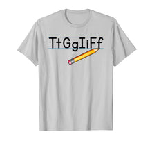 Load image into Gallery viewer, TtGgIiFf Teacher T-Shirt