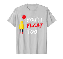 Load image into Gallery viewer, You'll Float Too Red Balloon Halloween costume T-Shirt