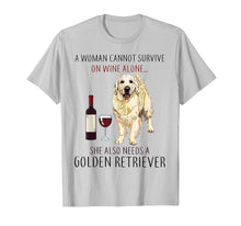 Load image into Gallery viewer, A Woman Cannot Survive On Wine Alone Golden Retriever Tshirt