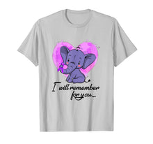 Load image into Gallery viewer, I Will Remember for You - Alzheimer T Shirt