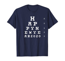Load image into Gallery viewer, New Years Eve Party 2020 Eye Chart T-Shirt