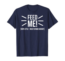 Load image into Gallery viewer, Wrestling Make Weight T-Shirt