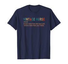 Load image into Gallery viewer, Vintage Nurse Noun Definition Knows More Than She Says T-Shirt