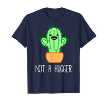 Load image into Gallery viewer, Not a Hugger Cactus | Cute Kawaii Do Not Hug Meme T-Shirt