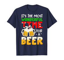 Load image into Gallery viewer, It's The Most Wonderful Time For A Beer Funny Christmas Gift T-Shirt
