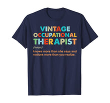 Load image into Gallery viewer, vintage occupational therapist knows more than she says T-Shirt