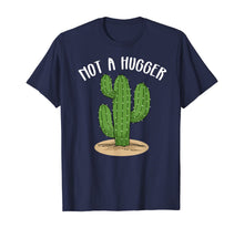 Load image into Gallery viewer, Not A Hugger Tshirt Botanical Cactus Tee Introvert Succulent T-Shirt