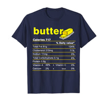 Load image into Gallery viewer, Butter Nutrition Facts Funny Thanksgiving Christmas food T-Shirt
