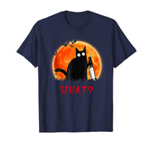 Load image into Gallery viewer, Cat What? Funny Black Cat Shirt, Murderous Cat With Knife T-Shirt