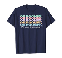 Load image into Gallery viewer, Ok Boomer #okboomer meme T-Shirt