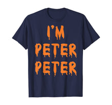 Load image into Gallery viewer, I'm Peter Peter Pumpkin Eater T-Shirt