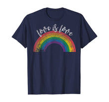 Load image into Gallery viewer, Love Is Love Shirt - Gay Pride Shirt Vintage Rainbow LGBT