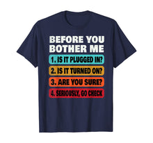 Load image into Gallery viewer, Funny Information Technology Tech | Technical Support Gift  T-Shirt