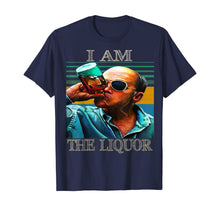 Load image into Gallery viewer, I am the liquor funny T-Shirt