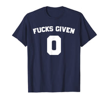 Load image into Gallery viewer, Funny Zero Fucks Given T-shirt for Men and Women