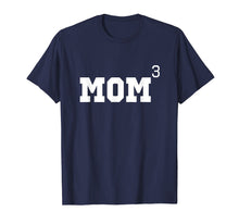Load image into Gallery viewer, Mom Of Three 3 Cubed Mother's Day Gift T-Shirt