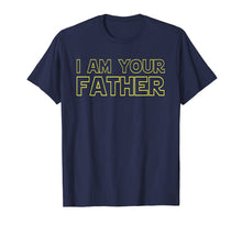 Load image into Gallery viewer, Mens I Am Your Father T Shirt Father's Day Gift For Star Dad