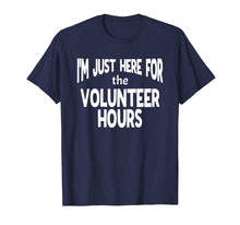 Load image into Gallery viewer, Funny Volunteer Shirt for School and Civic Organizations