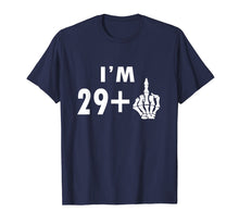 Load image into Gallery viewer, Funny 30th Birthday Gifts Shirt I'm 29 Plus 1 Middle Finger