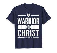 Load image into Gallery viewer, Warrior Of Christ Bible Verse Scripture Christian T-Shirt