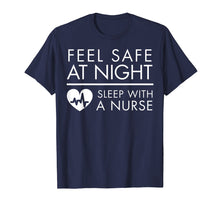 Load image into Gallery viewer, Feel Safe at Night - Sleep with a Nurse Funny Cute Tee