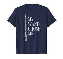 Load image into Gallery viewer, Flute Shirt - My Wand Chose Me - Funny Marching Band Apparel