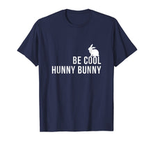 Load image into Gallery viewer, Be Cool Hunny Bunny Funny 90s Movie TShirts