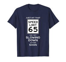 Load image into Gallery viewer, 65th Birthday Gift Idea Speed Limit 65 Shirt Car Lover Gift
