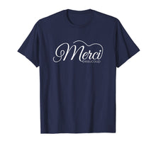 Load image into Gallery viewer, Merci Beaucoup T-Shirt Francophile France French Slogan Tee