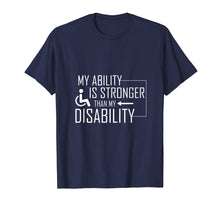 Load image into Gallery viewer, Funny Wheelchair Shirt Awesome Disability Tshirt Amputee Tee