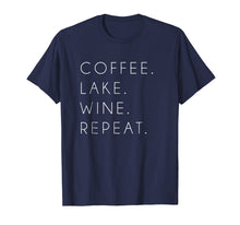 Load image into Gallery viewer, Coffee Lake Wine Repeat Shirt Funny Cute Summer Gift