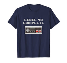 Load image into Gallery viewer, Level 40 Complete retro video games 40th Birthday Fun TShirt