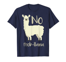 Load image into Gallery viewer, No Prob-Llama T Shirt - Llama Tee